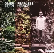 Omer Klein - Fearless Friday