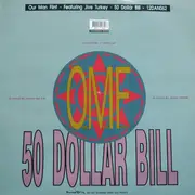 12inch Vinyl Single - OMF Featuring Jive Turkey - 50 Dollar Bill