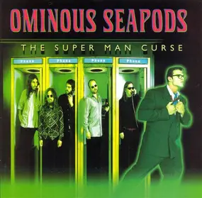 The Ominous Seapods - The Super Man Curse