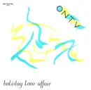 12inch Vinyl Single - On T.V. - Holiday Love Affair