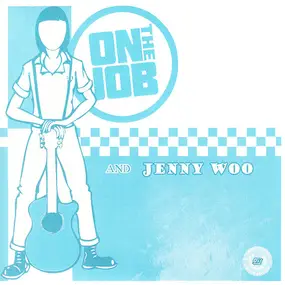 JENNY WOO - On The Job And Jenny Woo