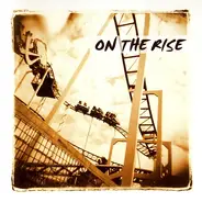 On The Rise - On the Rise