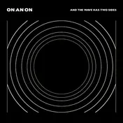 On An On - And the Wave Has Two Sides