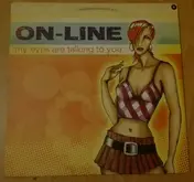 On Line - My Eyes Are Talking To You