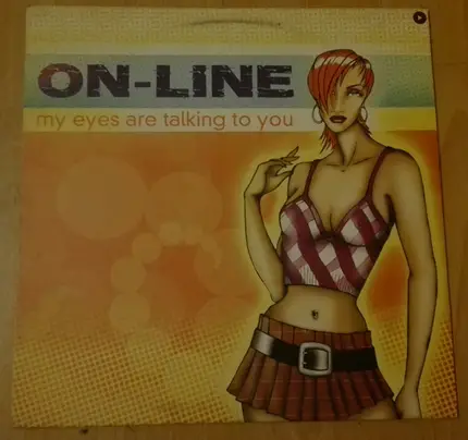 On Line - My Eyes Are Talking To You