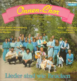 Onnen Chor - Lieder Sind Wie Brücken