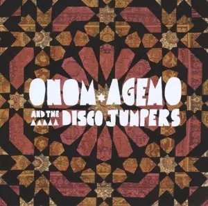 Onom Agemo And The Disco Jumpers - Cranes And Carpets