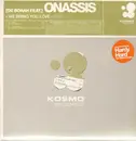 12'' - Onassis - We Bring You Love