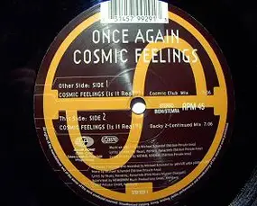 Once Again - Cosmic Feelings (Is It Real ?)