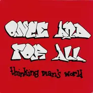 Once And For All - Thinking Man's World