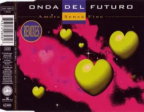 Onda del Futuro - Amore senza fine (Remixes)