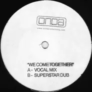 Onda - We Come Together