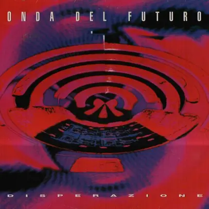 Onda Del Futuro - Disperazione