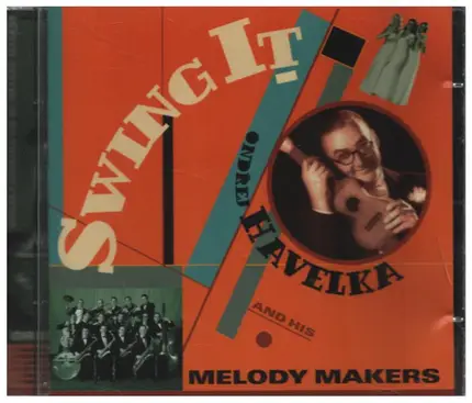Ondřej Havelka A Jeho Melody Makers - Swing It