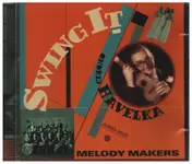 Ondřej Havelka A Jeho Melody Makers - Swing It