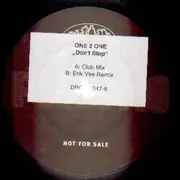 12'' - One 2 One - Don't Stop - PROMO