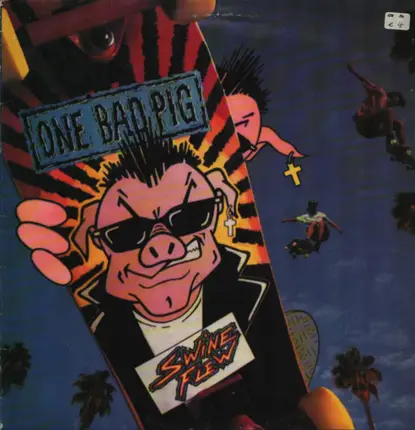 One Bad Pig - Swine Flew