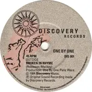 7inch Vinyl Single - One By One - Broken In  Rhyme
