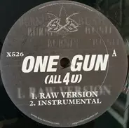 One Gun - All 4 U