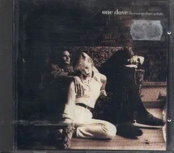One Dove - One Dove (Morning Dove White)