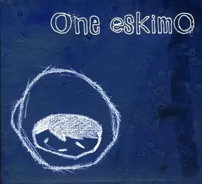 One Eskimo - One Eskimo