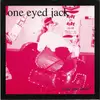 7inch Vinyl Single - One Eyed Jack - Ride The Hide!