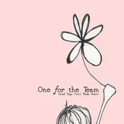 One for the Team - Good Boys Don't Make Noise