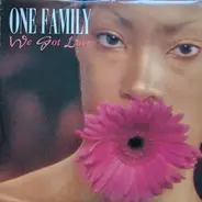 One Family - We Got Love