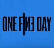 One Fine Day - One Fine Day