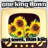 LP - One King Down - God Loves, Man Kills