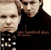 One Hundred Days - The Obvious