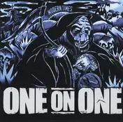 one on one - Modern Times