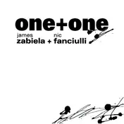 One One - One+One - James Zabiela + Nic Fanciulli