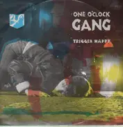 One O'Clock Gang - Trigger Happy