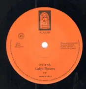 7inch Vinyl Single - One Of You - Life Is So Hard / Faded Flowers