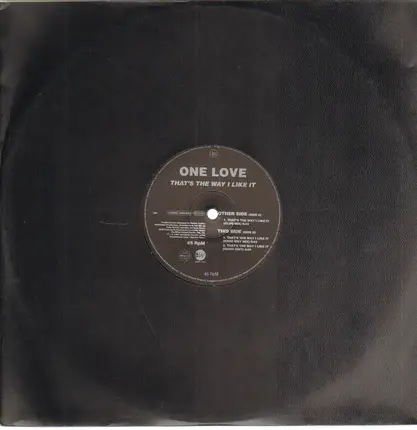 One Love - That's The Way I Like It