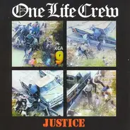 One Life Crew - Justice