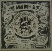 One Man 100% Bluez