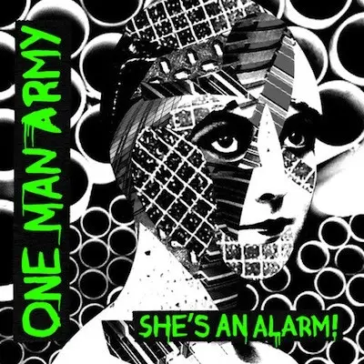 One Man Army - SHE'S AN ALARM