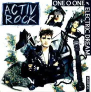 One O One Electric Dream - Activ Rock