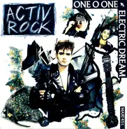 One O One Electric Dream - Activ Rock