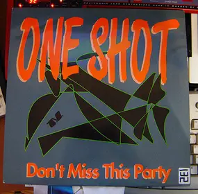 One Shot - Don't Miss This Party