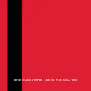 One Slack Mind - 80 Is The New 100