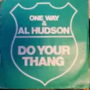 7inch Vinyl Single - One Way & Al Hudson - Do Your Thang / Copy This