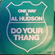 7inch Vinyl Single - One Way & Al Hudson - Do Your Thang / Copy This