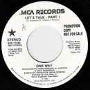 7inch Vinyl Single - One Way - Let's Talk - Part 1 / Let's Talk About Shhhh