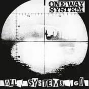 One Way System - All Systems Go -Deluxe-