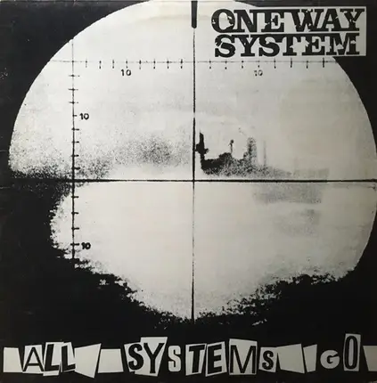 One Way System - All Systems Go