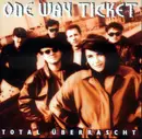 CD - One Way Ticket - Total Überrascht
