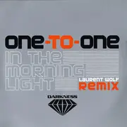 12inch Vinyl Single - One-To-One - In The Morning Light (Laurent Wolf Remix)